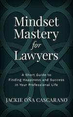 Mindset Mastery for Lawyers