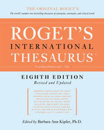 Roget's International Thesaurus [8th Edition]