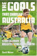 The Goals That Changed Australia