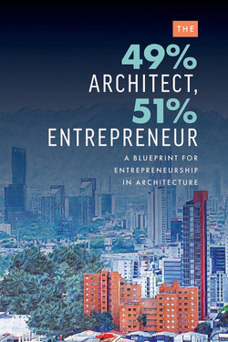 The 49% Architect, 51% Entrepreneur