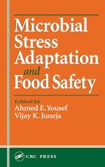 Microbial Stress Adaptation and Food Safety