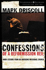 Confessions of a Reformission Rev.