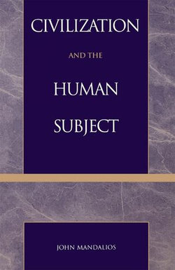Civilization and the Human Subject Civilization and the Human Subject
