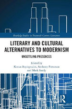 Literary and Cultural Alternatives to Modernism
