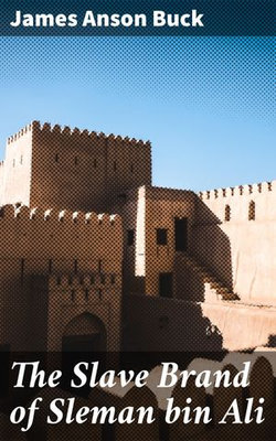 The Slave Brand of Sleman bin Ali