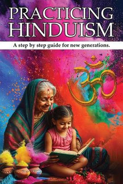 Practicing Hinduism Practicing Hinduism