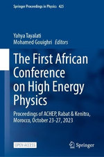 The First African Conference on High Energy Physics