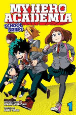 My Hero Academia : School Briefs