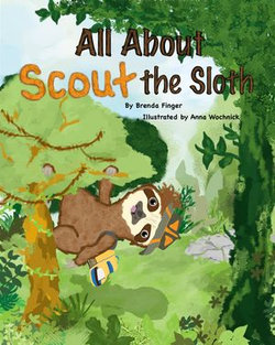 All About Scout the Sloth