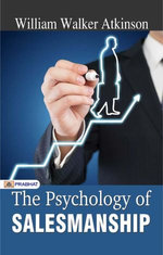 The Psychology of Salesmanship