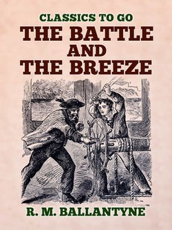 The Battle and the Breeze