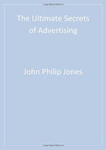 The Ultimate Secrets of Advertising