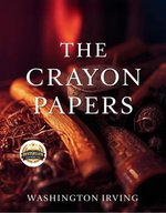 The Crayon Papers
