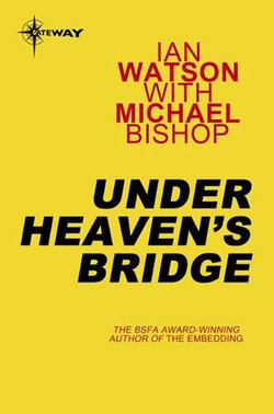 Under Heaven's Bridge Under Heaven's Bridge