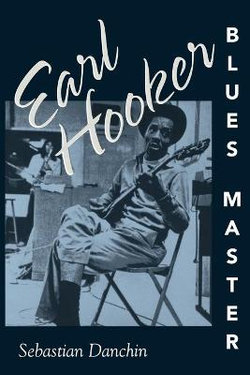 Earl Hooker, Blues Master