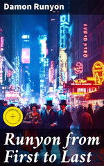 Runyon from First to Last