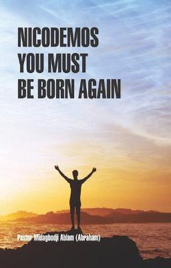 Nicodemos You Must Be Born Again