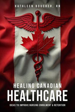 Healing Canadian Healthcare