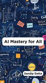 AI Mastery for All