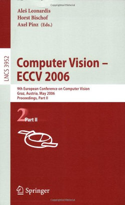 Computer Vision -- ECCV 2006