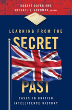 Learning from the Secret Past Learning from the Secret Past