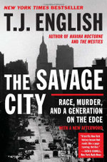 The Savage City