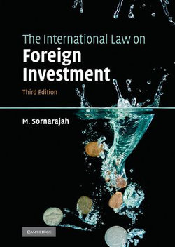 The International Law on Foreign Investment
