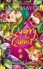 Quarry in the Quince
