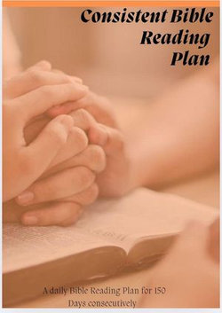 Consistent Bible Reading Plan