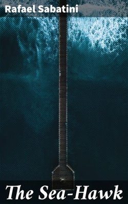 The Sea-Hawk The Sea-Hawk