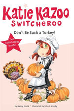 Don't Be Such a Turkey!