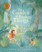 The Garden of Broken Things
