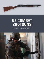 US Combat Shotguns US Combat Shotguns