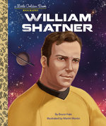 William Shatner: a Little Golden Book Biography