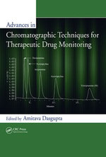 Advances in Chromatographic Techniques for Therapeutic Drug Monitoring Advances in Chromatographic Techniques for Therapeutic Drug Monitoring