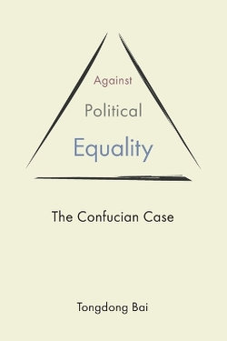 Against Political Equality Against Political Equality