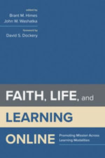 Faith, Life, and Learning Online