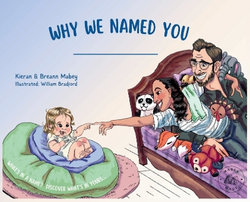 Why We Named You Why We Named You