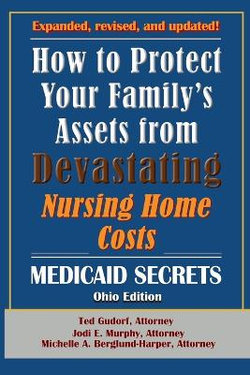 How To Protect Your Family's Assets From Devastating Nursing Home Costs How To Protect Your Family's Assets From Devastating Nursing Home Costs
