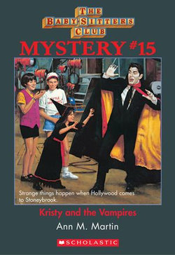 Kristy and the Vampires (The Baby-Sitters Club Mystery #15) Kristy and the Vampires (The Baby-Sitters Club Mystery #15)