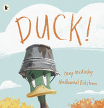 DUCK!