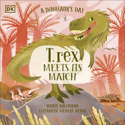 A Dinosaur's Day: T. Rex