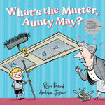 What's the Matter, Aunty May?