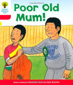 Oxford Reading Tree: Level 4: More Stories A: Poor Old Mum