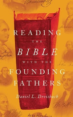 Reading the Bible with the Founding Fathers