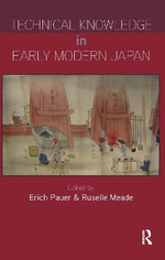 Technical Knowledge in Early Modern Japan