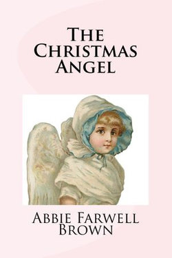 The Christmas Angel - Illustrated