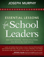 Essential Lessons for School Leaders Essential Lessons for School Leaders