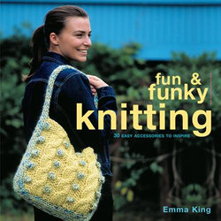 Fun & Funky Knitting