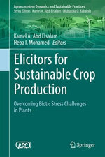 Elicitors for Sustainable Crop Production
